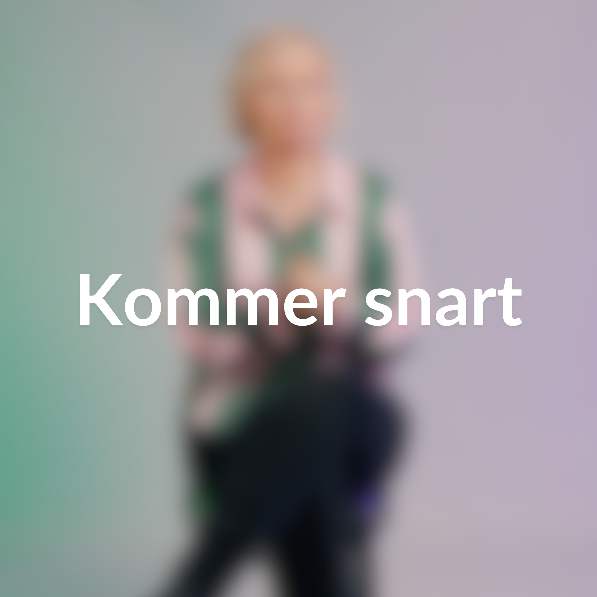 Kommer snart