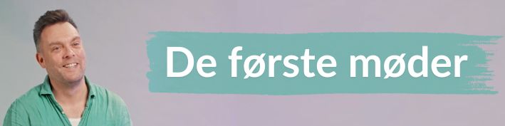 De første møder video 2 (mobil billede)