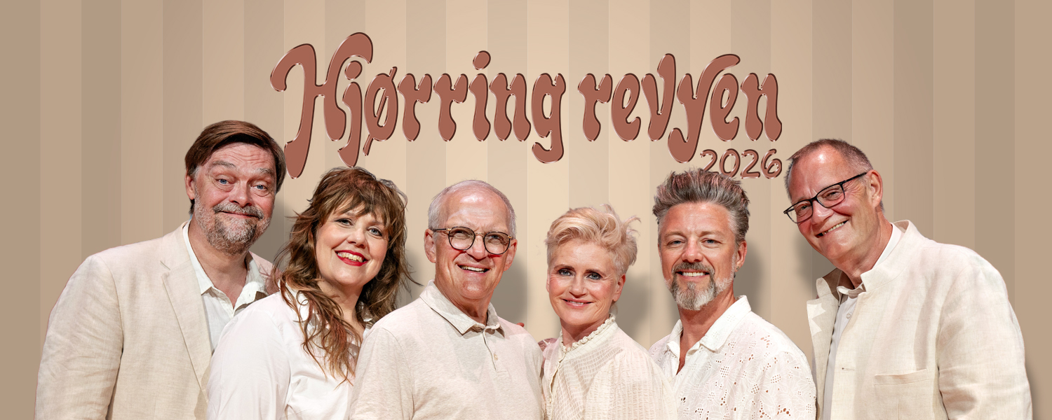 Hjørring Revyen 2026
